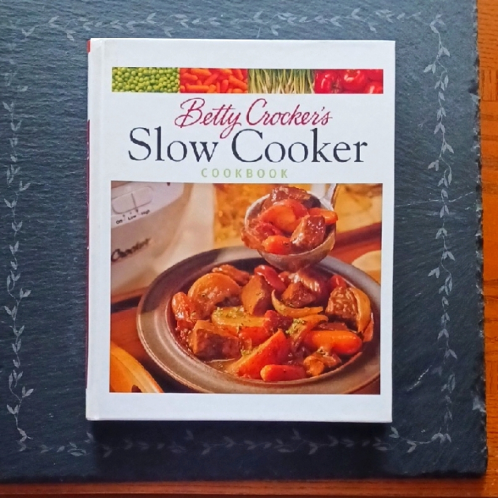Betty Crocker's Slow Cooker Cookbook